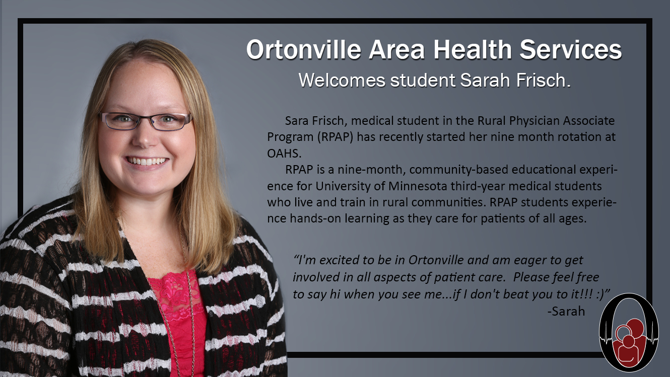 Please Sarah Frisch Ortonville Area Health Services